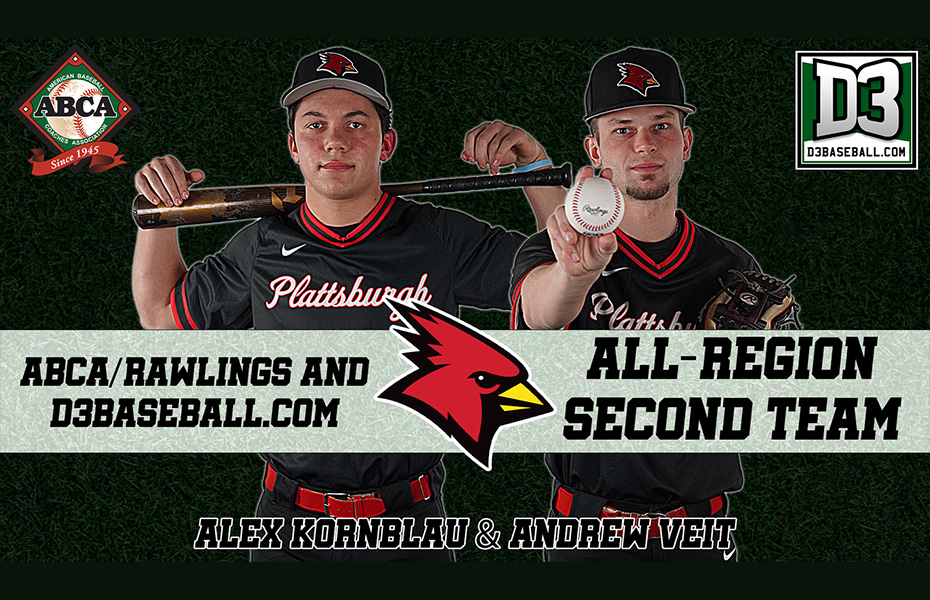 Plattsburgh's Kornblau and Veit Named to the All-Region Second Teams for ABCA/Rawlings and D3Baseball.com